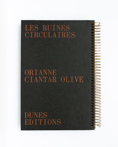 ORIANNE CIANTAR OLIVE - LES RUINES CIRCULAIRES