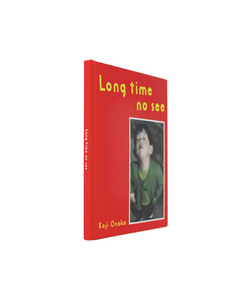 KOJI ONAKA - LONG TIME NO SEE (SIGNED)